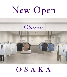 【新店舗】クラシコ大阪 2023年3月2日(木)オープン