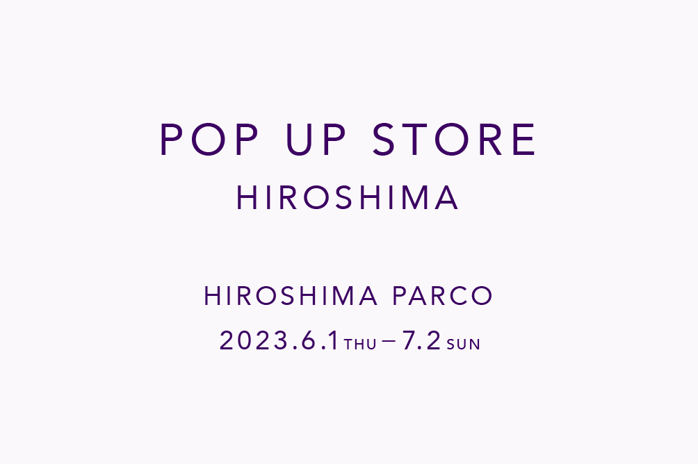 クラシコ POP UP STORE 広島パルコ