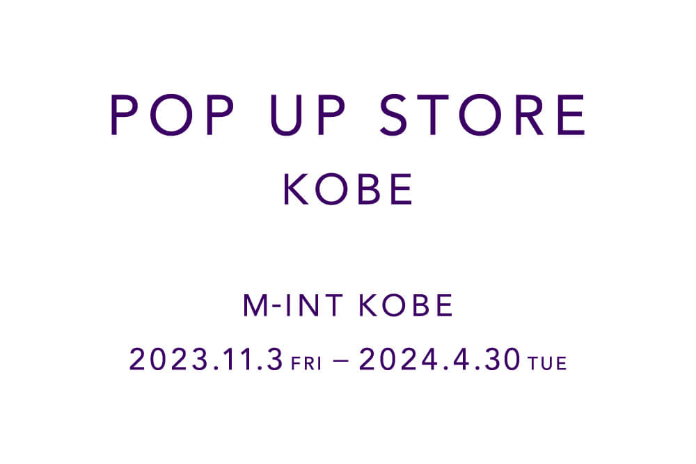 クラシコ POP UP STORE ミント神戸